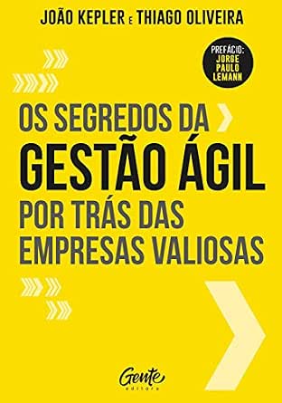 Capa do livro Os Segredos da Gestão Ágil